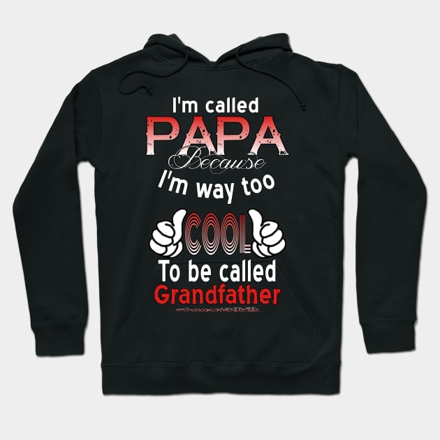 Papa Hoodie by Wicked9mm
